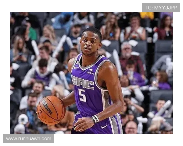 德阿隆福克斯引领国王崛起展现年轻球员无限潜力与未来希望